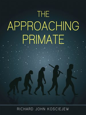 cover image of The Approaching Primate